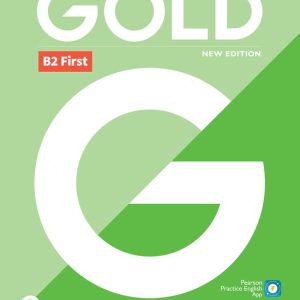Gold- Gold B2 First New Edition Exam Maximiser