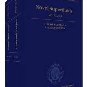 ISBN Novel Superfluids ( Volumes 1 and 2 ), Karl-Heinz Bennemann, John B. Ketterson, unisexe, Oxford University Press, 08/01/2015, 1 pièce(s) Volumes 1 and 2 ISBN Novel Superfluids ( Volumes 1 and 2 ), Karl-Heinz Bennemann, John B. Ketterson, unisexe, Oxford University Press, 08/01/2015, 1 pièce(s) Volumes 1 and 2