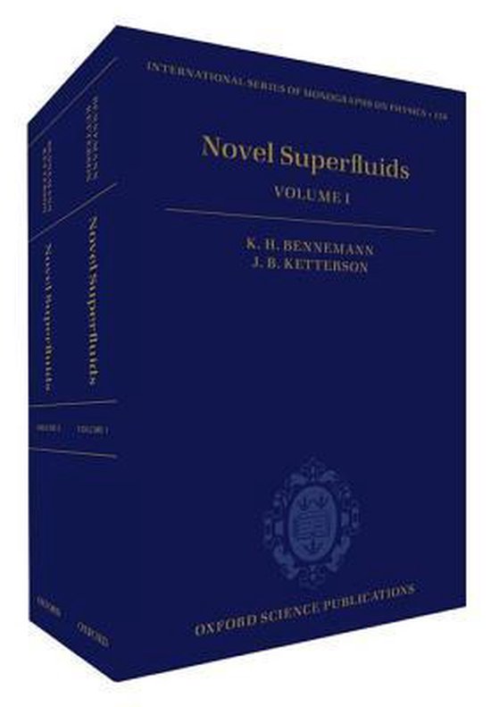 ISBN Novel Superfluids ( Volumes 1 and 2 ), Karl-Heinz Bennemann, John B. Ketterson, unisexe, Oxford University Press, 08/01/2015, 1 pièce(s) Volumes 1 and 2