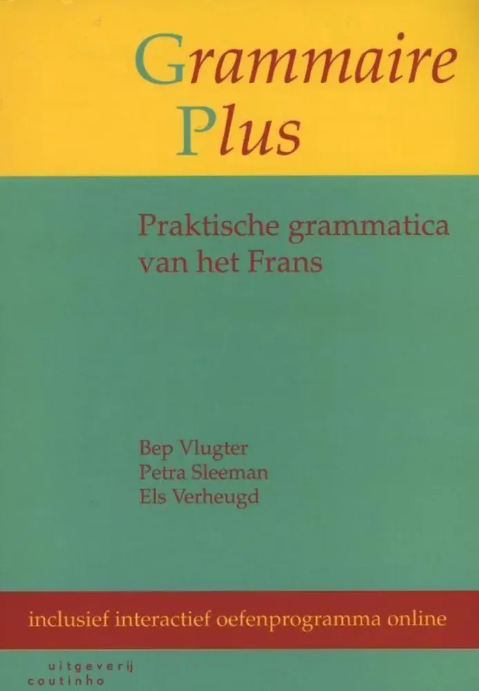 Grammaire plus - praktische grammatica van het frans