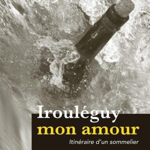 Irouléguy mon amourEbook Irouléguy mon amourEbook