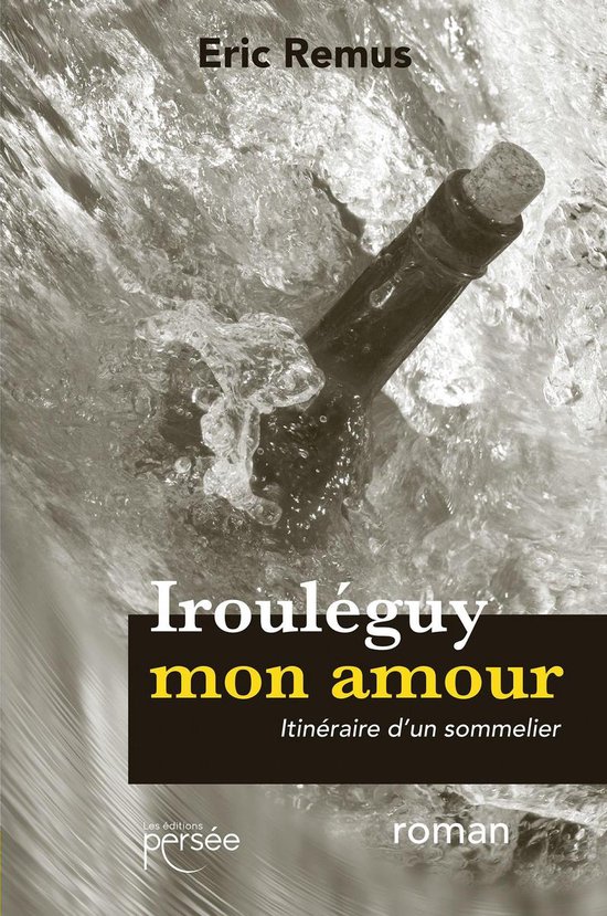Irouléguy mon amourEbook