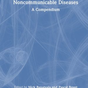 Noncommunicable Diseases A Compendium