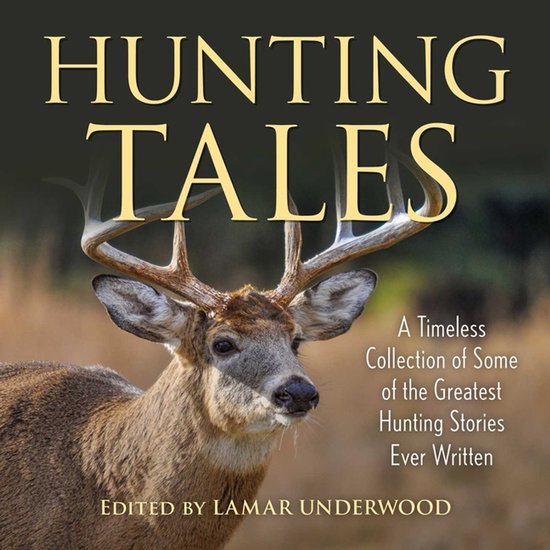 Jumbo Story Collections- Hunting Tales A Timeless Collection of Some of the Greatest Hunting Stories Ever Written