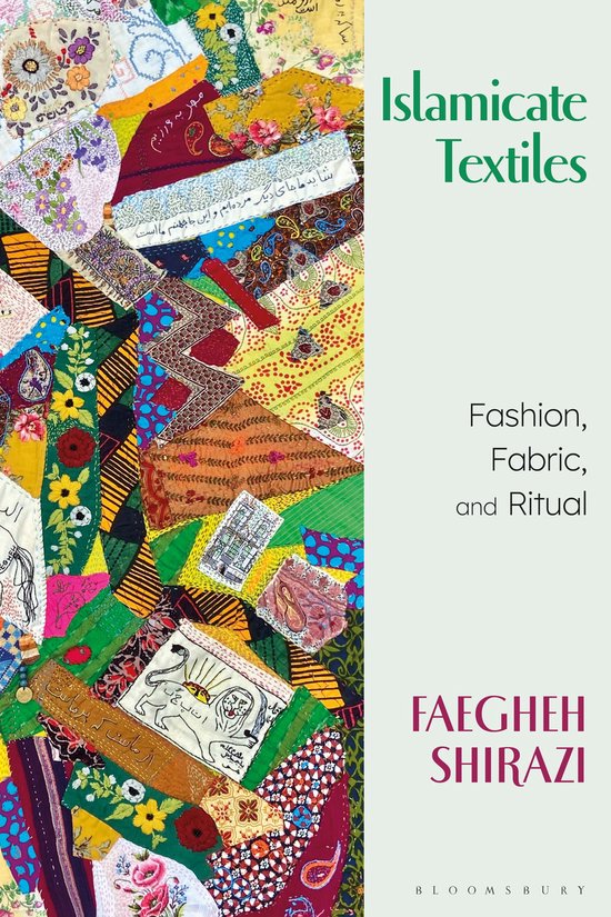 Islamicate Textiles Fashion, Fabric, and Ritual