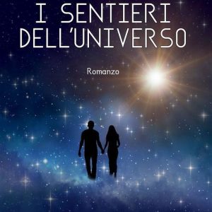 I sentieri dell’universoEbook I sentieri dell’universoEbook
