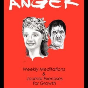 Managing My Anger Méditations hebdomadaires et exercices de journal pour la croissance Managing My Anger Méditations hebdomadaires et exercices de journal pour la croissance