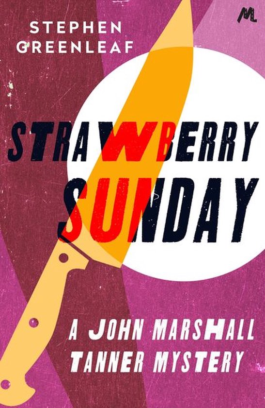 John Marshall Tanner Mysteries 13 - Strawberry SundayEbook John Marshall Tanner Investigation 13