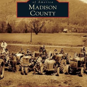 Images of America – Madison CountyEbook Images of America – Madison CountyEbook