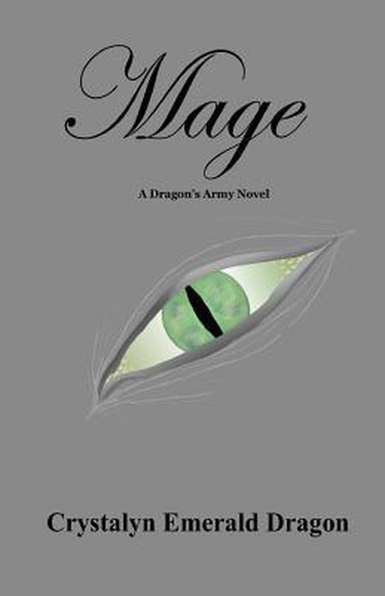 Mage Un roman de l'armée du dragon