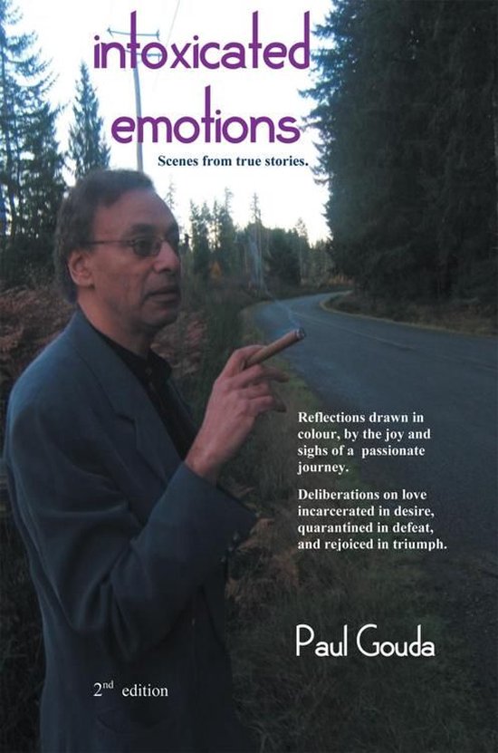 Intoxicated EmotionsEbook Scenes from True Stories.