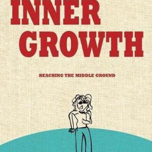 Inner Growth Atteindre le juste milieu Inner Growth Atteindre le juste milieu