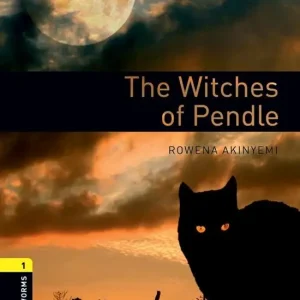 Oxford bookworms library 1: the witches of pendle Oxford bookworms library 1: the witches of pendle