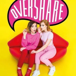 OvershareEbook Love, Laughs, Sexuality and Secrets OvershareEbook Love, Laughs, Sexuality and Secrets