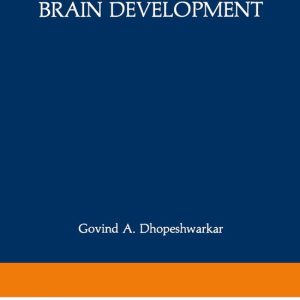 Nutrition and Brain Development Nutrition and Brain Development