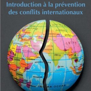 Introduction à la prévention des conflits internationauxEbook Introduction à la prévention des conflits internationauxEbook