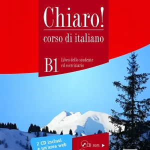 Chiaro! Livelli b1 esercizi supplementari + cd-audio Chiaro! Livelli b1 esercizi supplementari + cd-audio