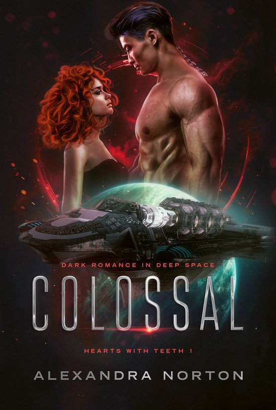 Hearts With Teeth 1 - ColossalEbook Dark Romance in Deep Space