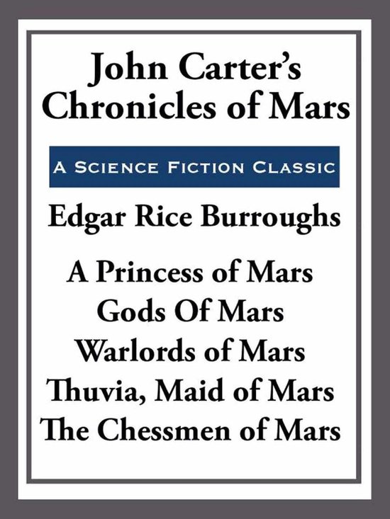 John Carter's Chronicles of MarsEbook