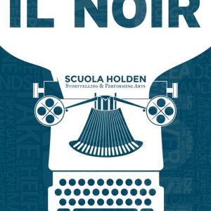 Il noirEbook Scrivere in giallo e nero Il noirEbook Scrivere in giallo e nero