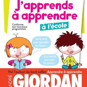 J’apprends à apprendre – à l’écoleEbook Conforme aux nouveaux programmes J’apprends à apprendre – à l’écoleEbook Conforme aux nouveaux programmes