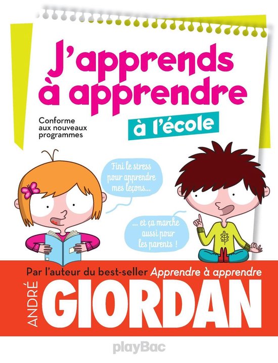 J'apprends à apprendre - à l'écoleEbook Conforme aux nouveaux programmes