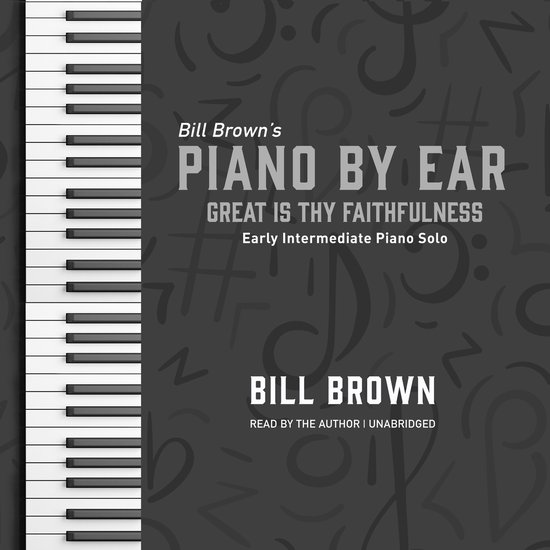 Great is Thy FaithfulnessLivre audio Early Intermediate Piano Solo