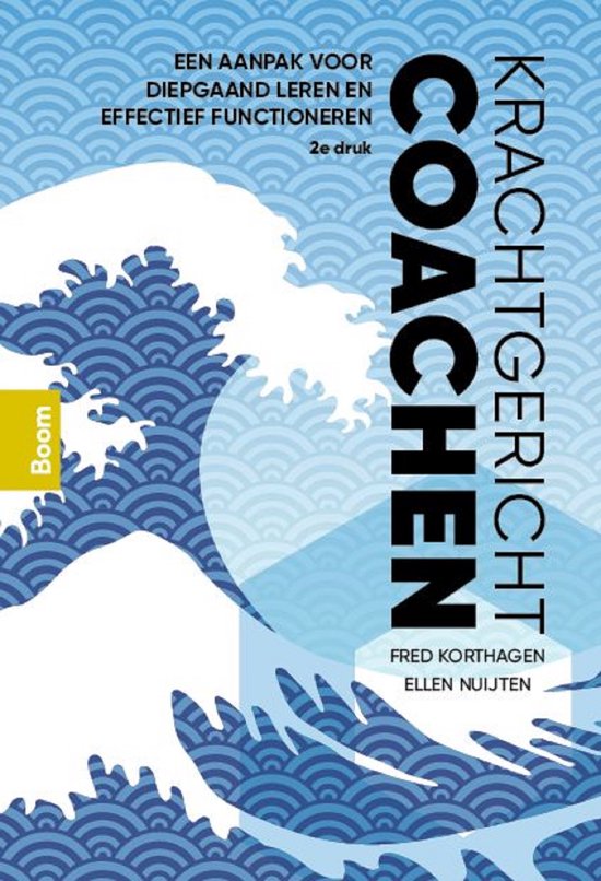 Krachtgericht coachen een aanpak voor diepgaand leren en effectief functioneren
