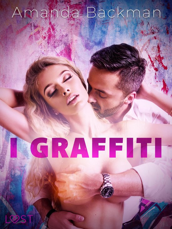 LUST - I graffiti - racconto eroticoEbook
