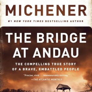 ISBN The Bridge at Andau, biographie, Anglais, Livre broché, 240 pages The Compelling True Story of a Brave, Embattled People ISBN The Bridge at Andau, biographie, Anglais, Livre broché, 240 pages The Compelling True Story of a Brave, Embattled People