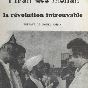 Iran des Mollah : La révolution introuvableEbook
