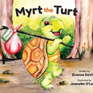 Myrt the Turt Myrt the Turt