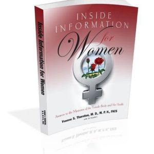 Inside Information for WomenEbook Answers to the Mysteries of the Female Body and Her Health Inside Information for WomenEbook Answers to the Mysteries of the Female Body and Her Health