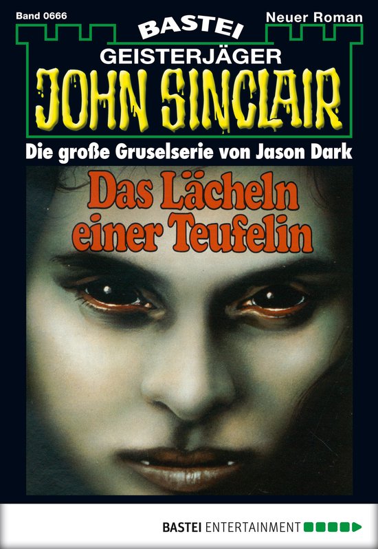 John Sinclair 666 - John Sinclair 666Ebook Das Lächeln einer Teufelin