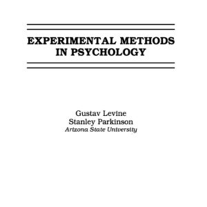 Experimental Methods in Psychology Experimental Methods in Psychology