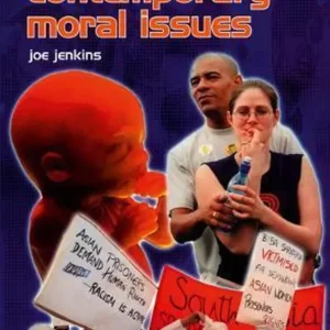 Contemporary moral issues Contemporary moral issues