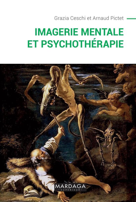 Imagerie mentale et psychothérapieEbook Un ouvrage sur la psychopathologie cognitive