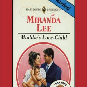 Maddie&rsquo;s Love-ChildEbook