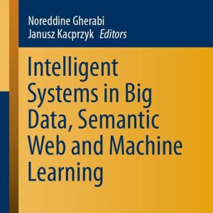 Intelligent Systems in Big Data Semantic Web and Machine Learning Intelligent Systems in Big Data Semantic Web and Machine Learning