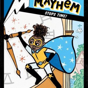 Mia Mayhem – Mia Mayhem Stops Time!Ebook Mia Mayhem – Mia Mayhem Stops Time!Ebook