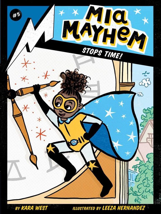 Mia Mayhem - Mia Mayhem Stops Time!Ebook