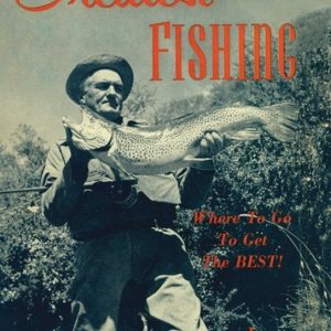 Greatest Fishing Where to Go to Get the Best! Greatest Fishing Where to Go to Get the Best!
