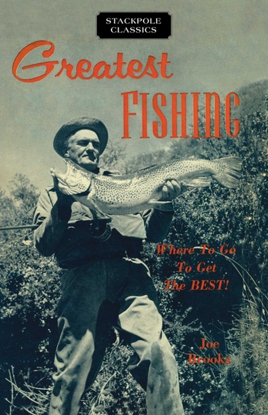Greatest Fishing Where to Go to Get the Best!
