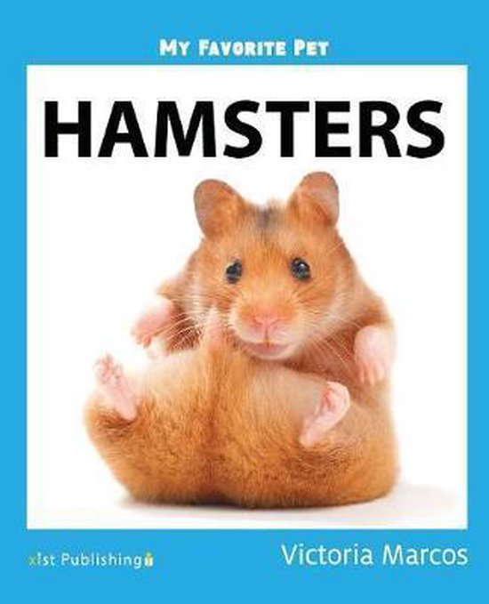 My Favorite Pet Hamsters