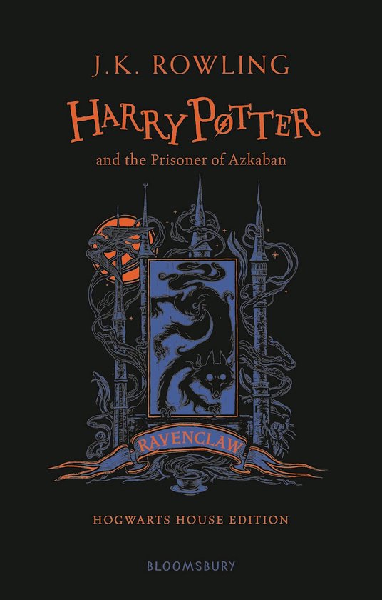 Harry Potter and the Prisoner of Azkaban Ravenclaw Edition Harry PotterPrisoner of Azkab Ravenclaw Edition