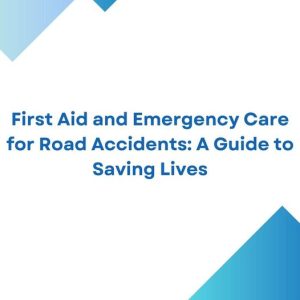 First Aid for Road Accidents: A Guide to Saving LivesEbook