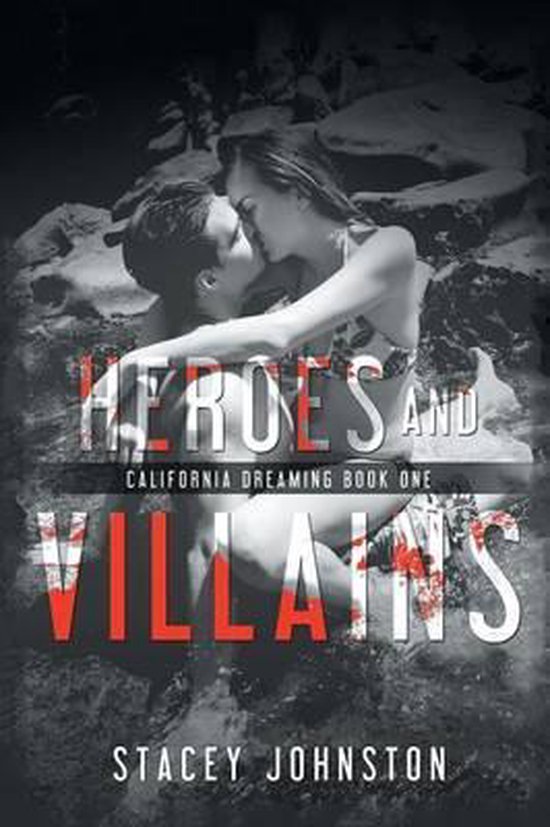 Heroes and Villains Rêve californien 1