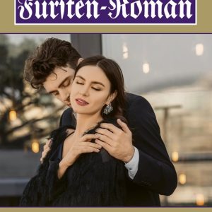 Fürsten-Roman 2739 – Fürsten-Roman 2739Ebook Die Schlossdiebin Fürsten-Roman 2739 – Fürsten-Roman 2739Ebook Die Schlossdiebin