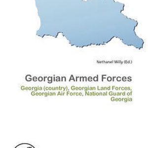 Georgian Armed Forces Georgia (country), Georgian Land Forces, Georgian Air Force, National Guard of Georgia Georgian Armed Forces Georgia (country), Georgian Land Forces, Georgian Air Force, National Guard of Georgia