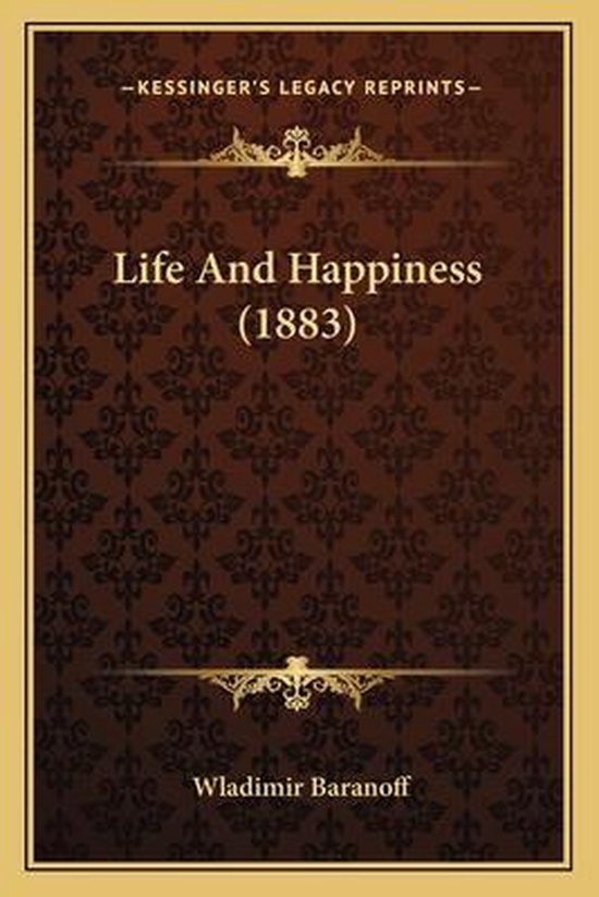 Life and Happiness (1883)